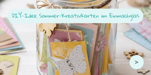 DIY-​Idee Sommer-​Kreativkarten im Einmachglas