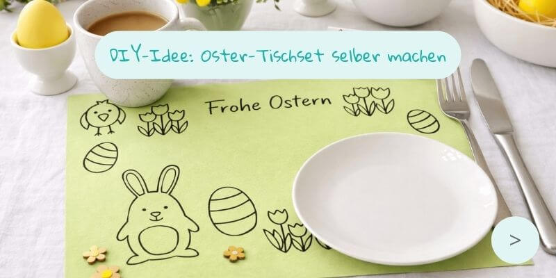 Oster-Tischset selber machen