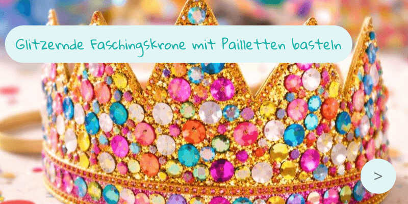Glitzernde Faschingskrone mit Pailletten basteln