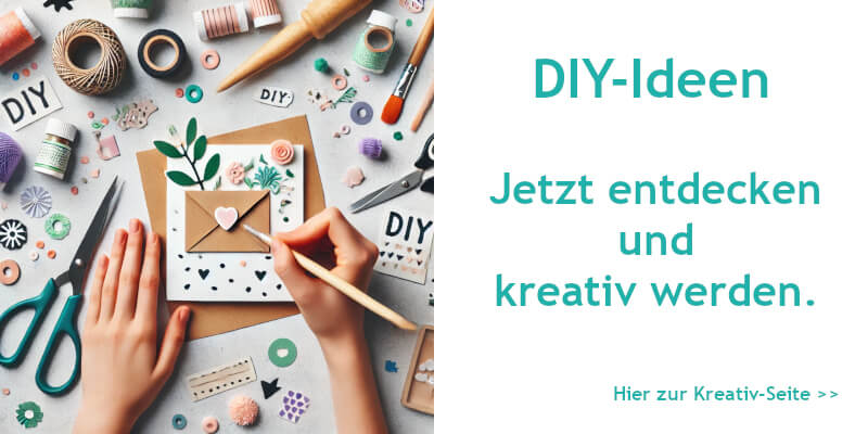 DIY-Ideen auf unserer Kreativ-Seite DIY-Ideen auf unserer Kreativ-Seite