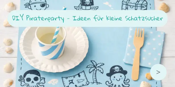 DIY Piratenparty - Ideen für kleine Schatzsucher DIY Piratenparty - Ideen für kleine Schatzsucher