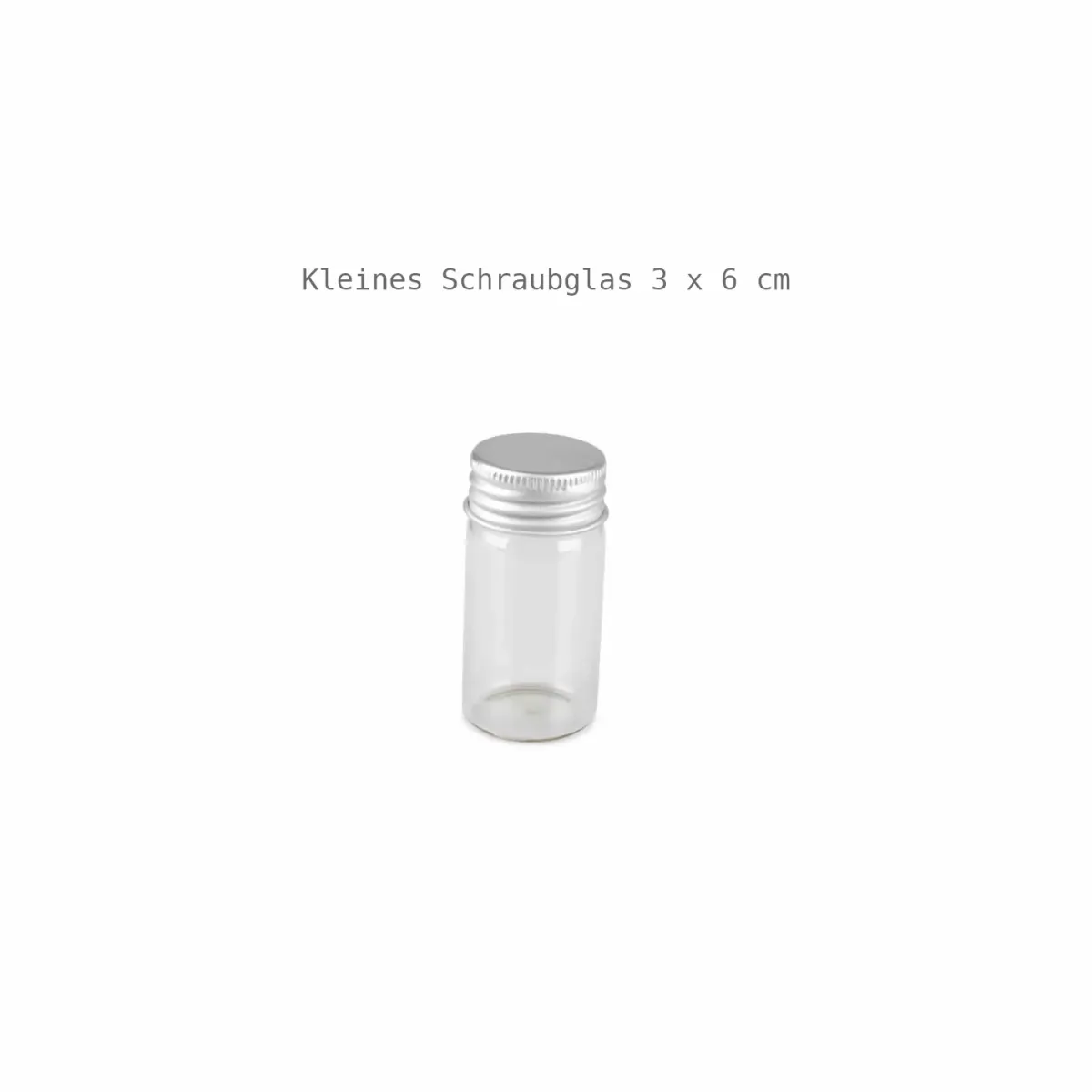 Kleines Schraubglas mit Schraubdeckel Größe ca. 3 x 6 cm