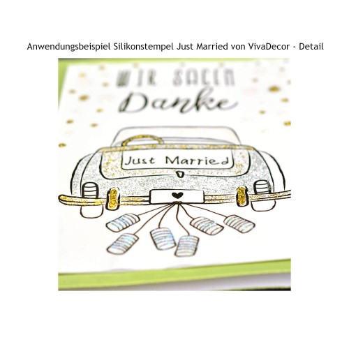 Detail Anwendungsbeispiel Stempel Just Married von Viva Decor